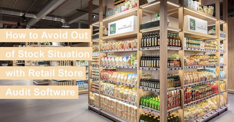 Stock Error In Store How to Prevent Out-of-Stock in Retail: Field Audits & Verification | PPMS